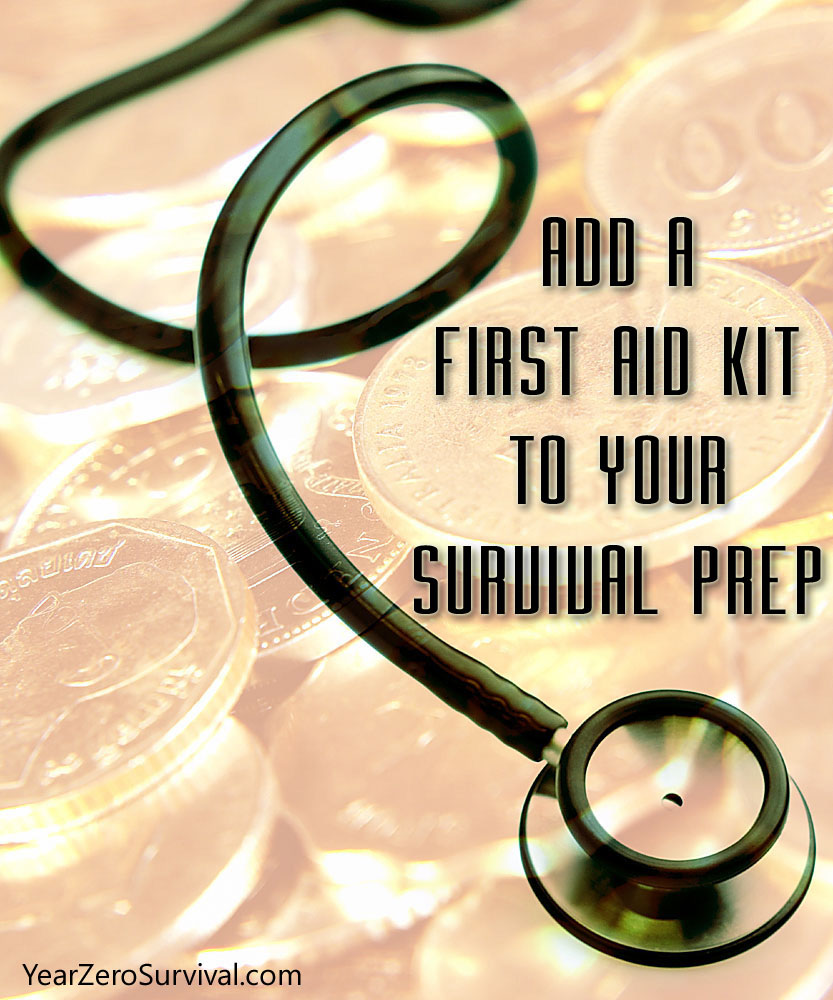 Why It’s Important To Add A First Aid Kit To Your Survival Preps
